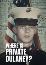 Watch Where Is Private Dulaney? Vidbull