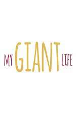 Watch My Giant Life Vidbull