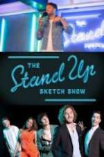 Watch The Stand Up Sketch Show Vidbull