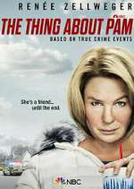 Watch The Thing About Pam Vidbull