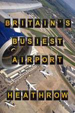 Watch Britain's Busiest Airport - Heathrow Vidbull
