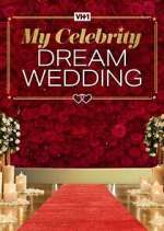 Watch My Celebrity Dream Wedding Vidbull
