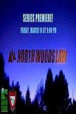 Watch North Woods Law Vidbull
