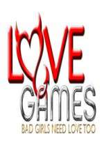 Watch Love Games Bad Girls Need Love Too Vidbull