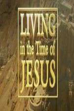 Watch Living in the Time of Jesus Vidbull