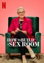 Watch How To Build a Sex Room Vidbull