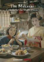 Watch The Makanai: Cooking for the Maiko House Vidbull