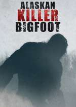 Watch Alaskan Killer Bigfoot Vidbull