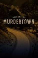 Watch Welcome To Murdertown Vidbull