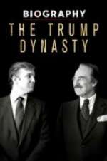 Watch Biography: The Trump Dynasty Vidbull