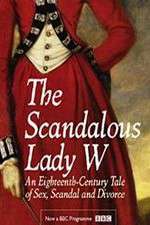 Watch The Scandalous Lady W Vidbull