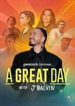 Watch A Great Day with J Balvin Vidbull