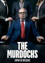 Watch The Murdochs: Empire of Influence Vidbull