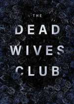 Watch The Dead Wives Club Vidbull