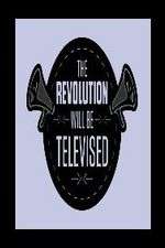 Watch The Revolution Will Be Televised Vidbull