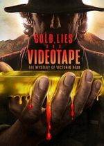 Watch Gold, Lies & Videotape Vidbull
