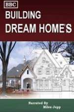Watch Building Dream Homes Vidbull