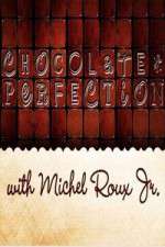 Watch Chocolate Perfection with Michel Roux Jr Vidbull