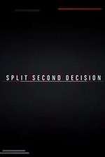 Watch Split Second Decision Vidbull