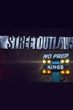 Watch Street Outlaws: No Prep Kings Vidbull