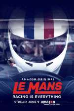 Watch Le Mans Racing Is Everything Vidbull