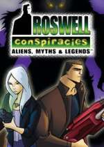 Watch Roswell Conspiracies: Aliens, Myths and Legends Vidbull