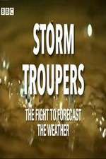 Watch Storm Troupers: The Fight to Forecast the Weather Vidbull