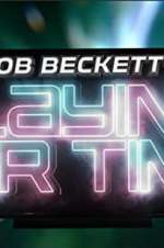 Watch Rob Beckett's Playing for Time Vidbull