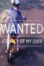 Watch Wanted A Family Of My Own Vidbull