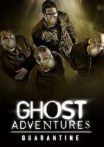 Watch Ghost Adventures: Quarantine Vidbull